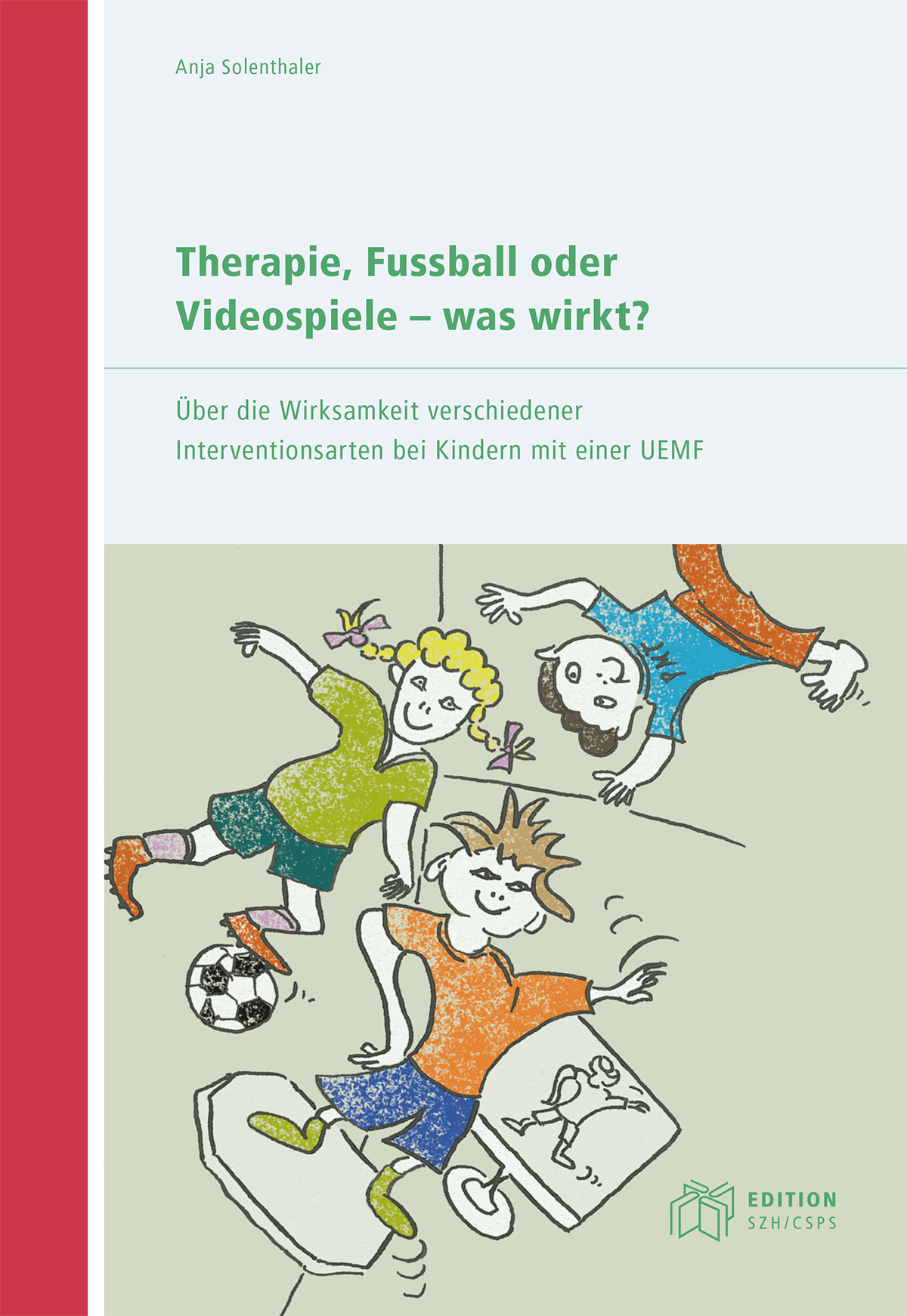  Das Bild zeigt das Buchcover. Darauf sieht man eine Zeichnung mit spielenden Kindern. 