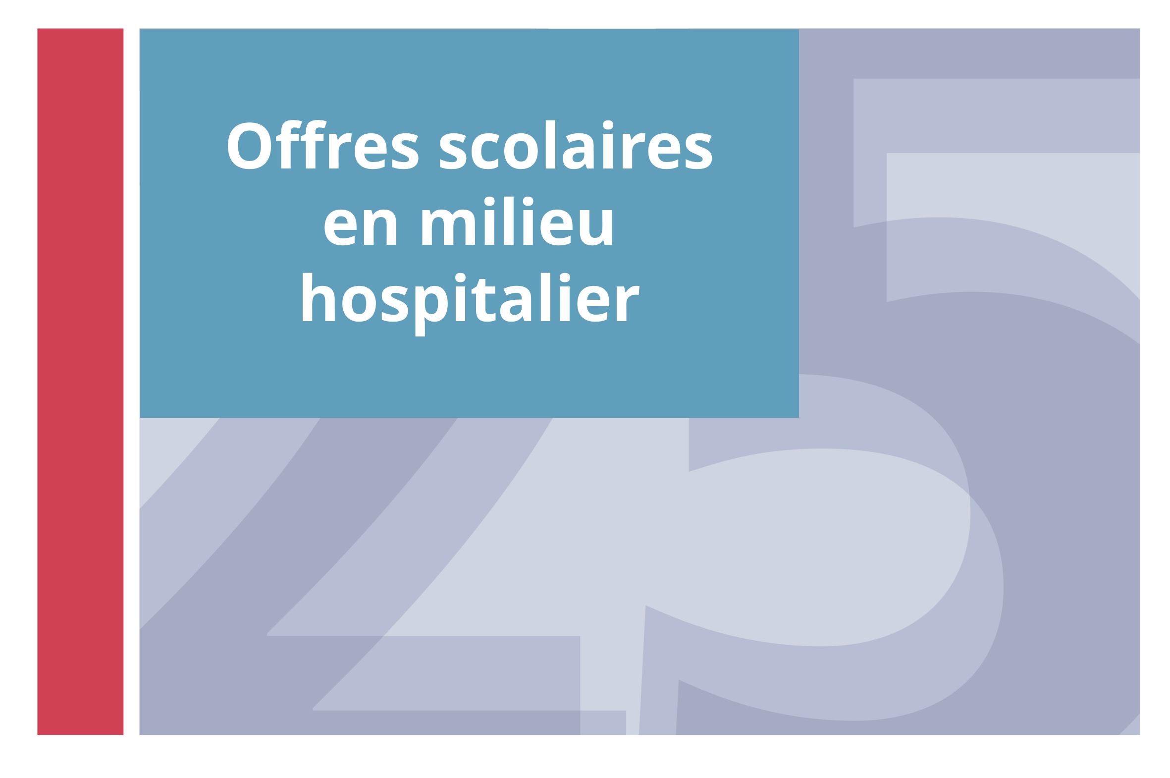  Accord intercantonal sur les offres scolaires en milieu hospitalier (AOSH) 