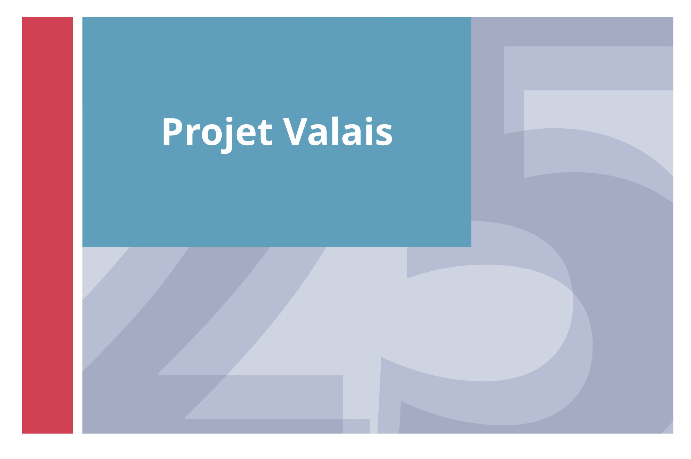  Projet Valais 
